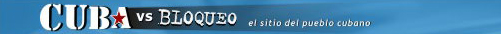 [Cuba vs. Bloqueo]